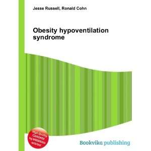  Obesity hypoventilation syndrome Ronald Cohn Jesse 