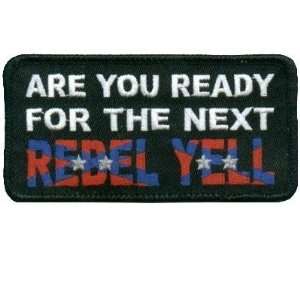   You Ready For The Next Rebel Yell Biker Vest Patch 