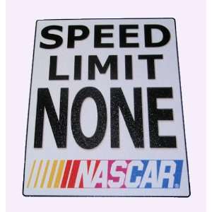  Nascar Speed Limit Metal Sign
