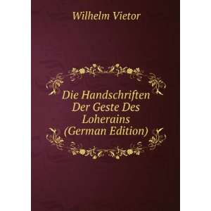   Der Geste Des Loherains (German Edition) Wilhelm Vietor Books