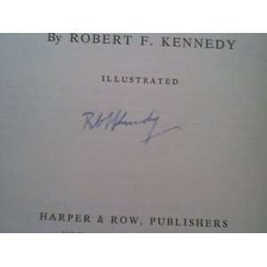 Kennedy, Robert F. Bobby We Must Meet Out Duty And Convince That 