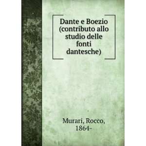   allo studio delle fonti dantesche) Rocco, 1864  Murari Books