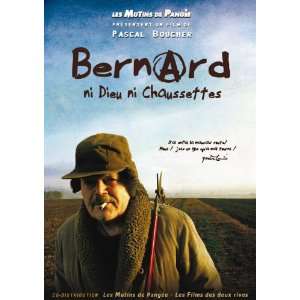  Bernard, ni dieu ni chaussettes Poster Movie French (11 x 