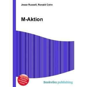  M Aktion Ronald Cohn Jesse Russell Books