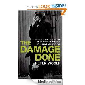 The Damage Done Peter Woolf  Kindle Store