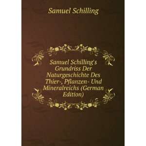   Pflanzen  Und Mineralreichs (German Edition) Samuel Schilling Books