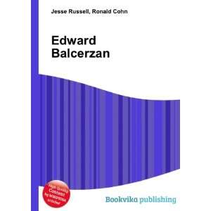  Edward Balcerzan Ronald Cohn Jesse Russell Books