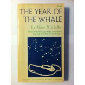  The Year of the Whale Victor B. Scheffer Books