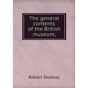 The general contents of the British museum; Robert Dodsley  