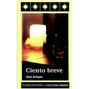  Ciento Breve (9789806553125) Karl Krispin Books
