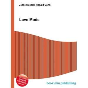  Love Mode Ronald Cohn Jesse Russell Books