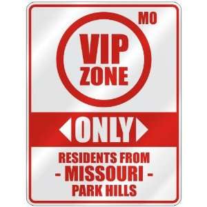   ZONE  ONLY RESIDENTS FROM PARK HILLS  PARKING SIGN USA CITY MISSOURI
