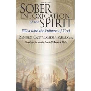  Sober Intoxication of the Spirit Filled With the Fullness 