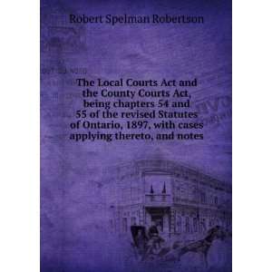   cases applying thereto, and notes Robert Spelman Robertson Books