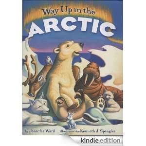   Arctic Jennifer Ward, Kenneth J. Spengler  Kindle Store