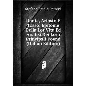   Loro Principali Poemi (Italian Edition) Stefano Egidio Petroni Books