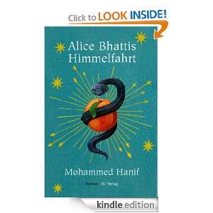 Alice Bhattis Himmelfahrt Roman (German Edition) Mohammed Hanif 