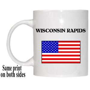  US Flag   Wisconsin Rapids, Wisconsin (WI) Mug Everything 