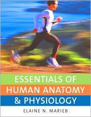 Essentials of Human Anatomy and Physiology, (0321513428), Elaine N 