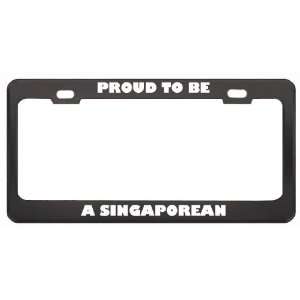  IM Proud To Be A Singaporean Nationality Country Flag 