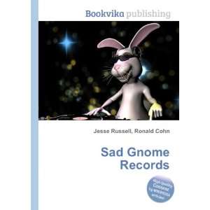  Sad Gnome Records Ronald Cohn Jesse Russell Books