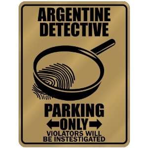     Parking Only  Argentina Parking Sign Country