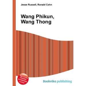  Wang Phikun, Wang Thong Ronald Cohn Jesse Russell Books