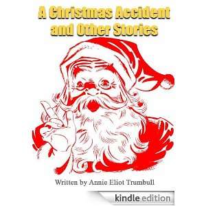    Classic Tale Book Annie Eliot Trumbull  Kindle Store