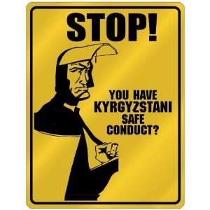  New  Stop   You Have Kyrgyzstani Safe Conduct 