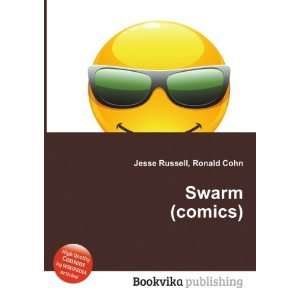  Swarm (comics) Ronald Cohn Jesse Russell Books