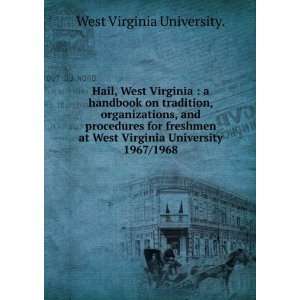   West Virginia University. 1967/1968 West Virginia University. Books