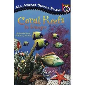  Coral Reefs In Danger (All Aboard Science Reader 