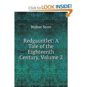   Tale of the Eighteenth Century, Volume II Walter Scott Books