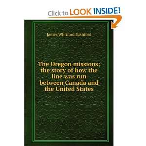   Between Canada and the United States James Whitford Bashford Books