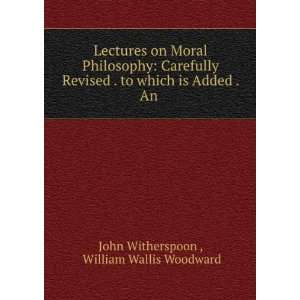   is Added . An . William Wallis Woodward John Witherspoon  Books