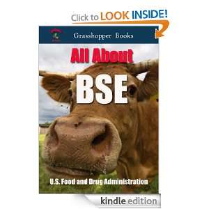 All About BSE U.S. Food and Drug Administration  Kindle 