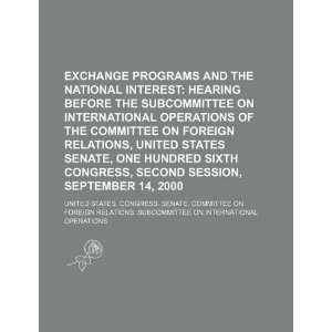  Exchange programs and the national interest hearing 