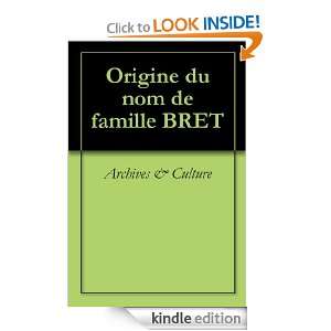 Origine du nom de famille BRET (Oeuvres courtes) (French Edition 