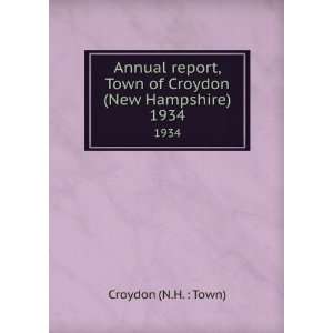   , Town of Croydon (New Hampshire). 1934 Croydon (N.H.  Town) Books