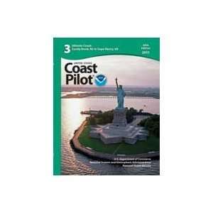  United States Coast Pilots USCP 3   45th Edition, 2012 