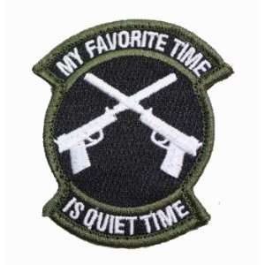 My Favorite Time Is Quiet Time Tactical Shooter Morale Velcro Military 