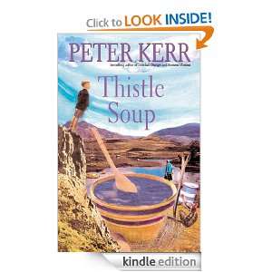 Thistle Soup A Ladleful of Scottish Life Peter Kerr  