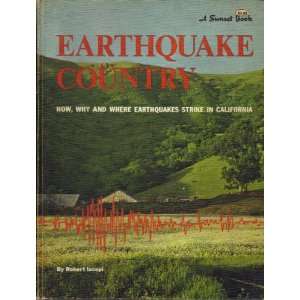   Why and Where Earthquakes Strike in California Robert Iacopi Books