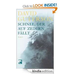 Schnee, der auf Zedern fällt (German Edition) David Guterson  