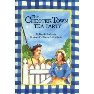The Chester Town Tea Party by Brenda Seabrooke and Nancy Coates Smith 
