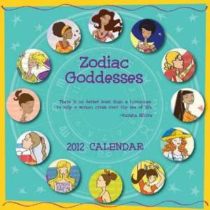  Zodiac Goddesses 2012 Wall Calendar