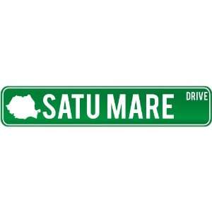  New  Satu Mare Drive   Sign / Signs  Romania Street Sign 