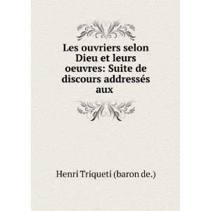   de discours addressÃ©s aux . Henri Triqueti (baron de.) Books