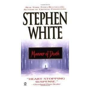  Manner of Death (9780451197030) Stephen White Books