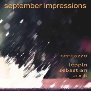  September Impressions Andrea Centazzo